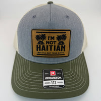I'm Not Haitian 112FP Richardson Patch Hat