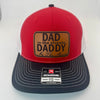 Dad in the streets, Daddy in the Sheets 112 Richardson Patch Hat