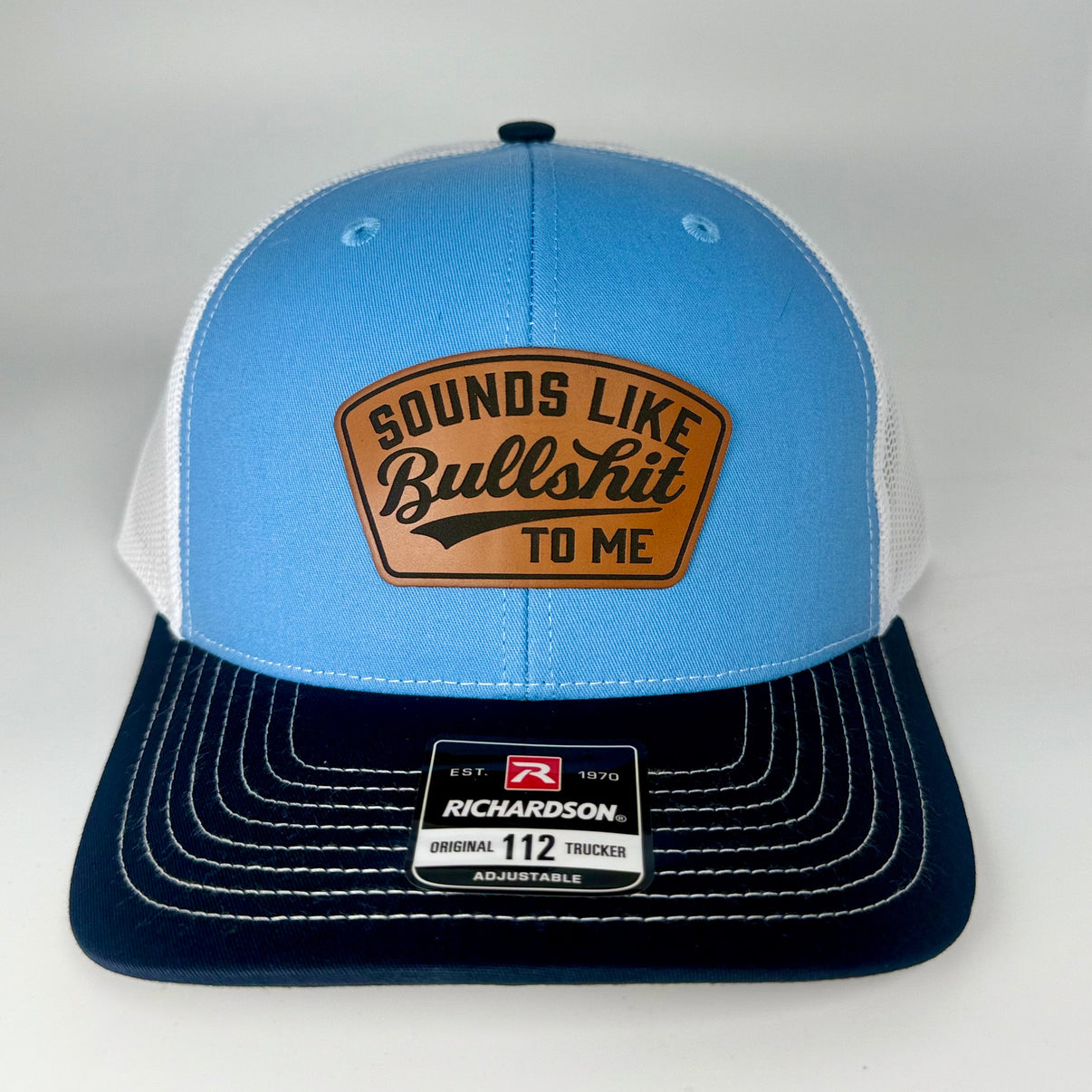 Sounds Like Bullsh!t To Me 112 Richardson Patched Hats